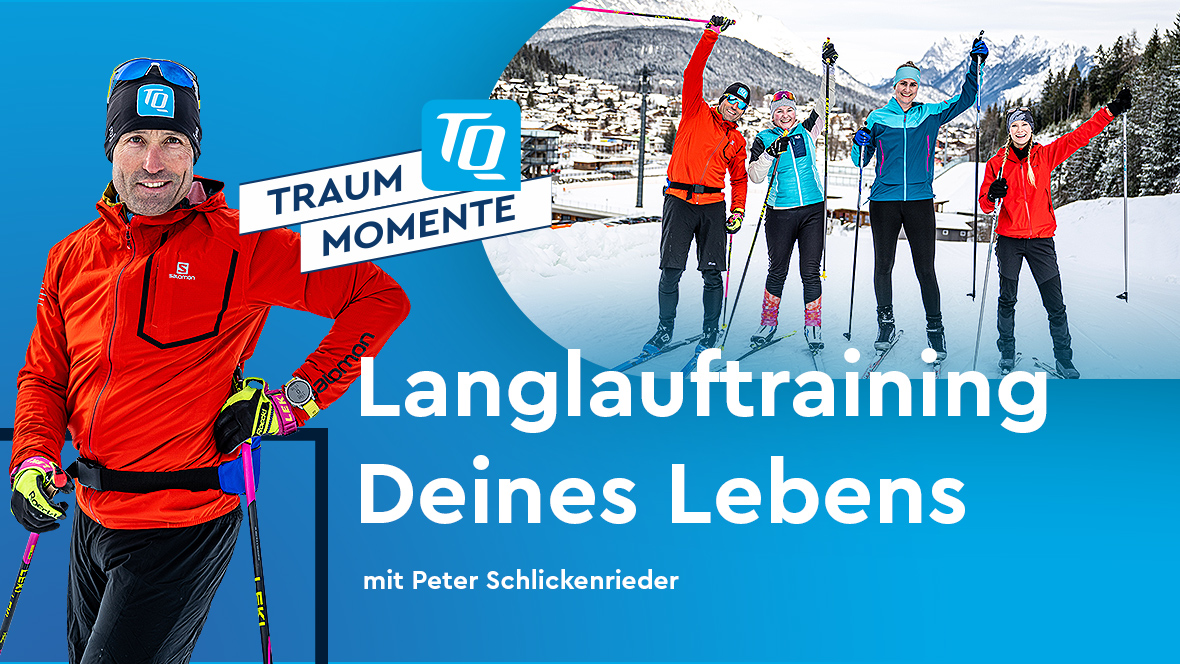 TQ-Traummoment Langlauftraining mit Peter Schlickenrieder