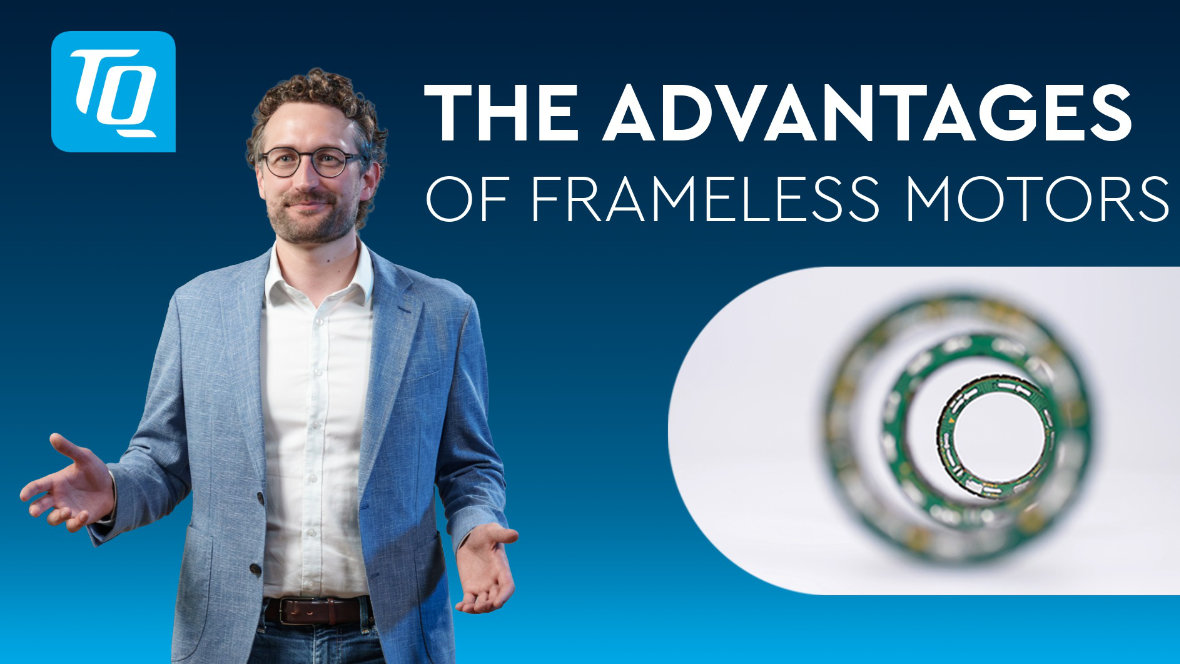 Preview video Advantages of frameless servomotors from TQ-RoboDrive